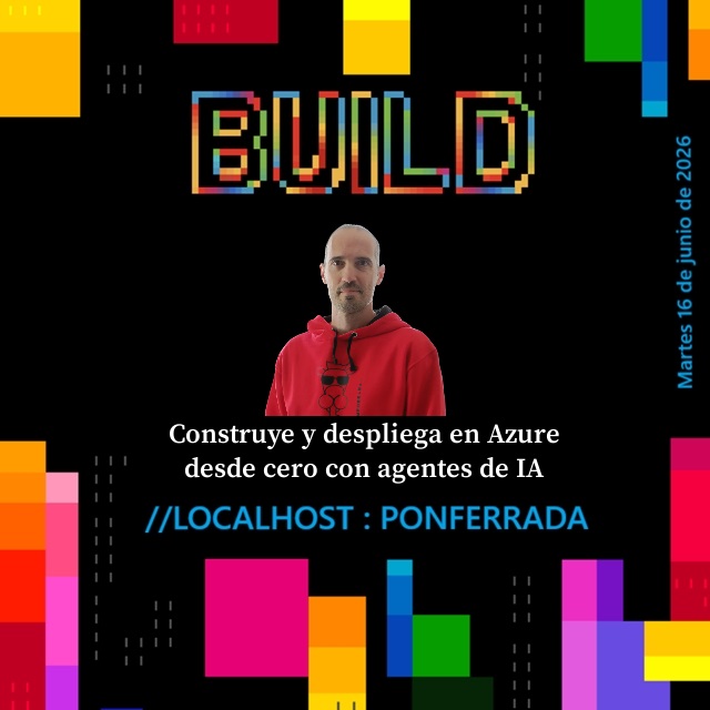 Conferencias Construye y despliega en Azure desde cero con agentes de IA